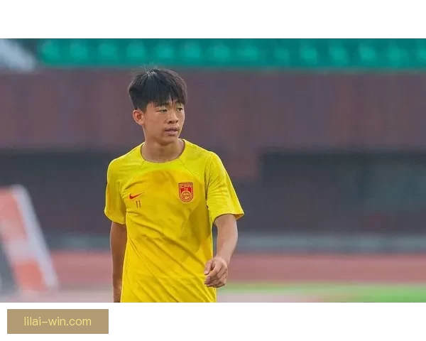 U17亚洲杯中国队核心球员邝兆镭万项帅惟浩领衔阵容解析 U17亚洲杯中国队核心球员邝兆镭万项帅惟浩领衔阵容解析